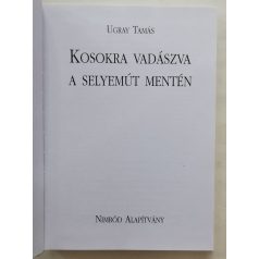 Ugray Tamás: Kosokra vadászva a selyemút mentén