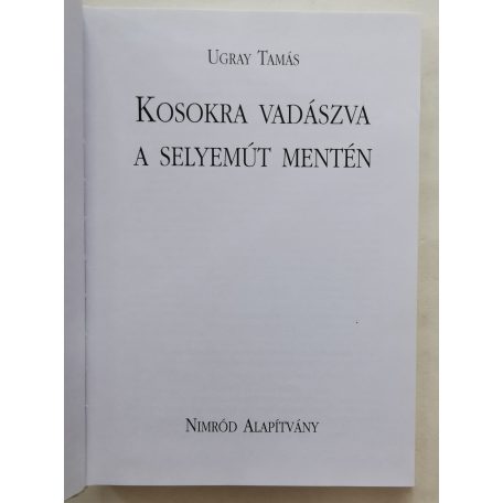 Ugray Tamás: Kosokra vadászva a selyemút mentén