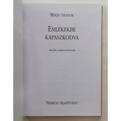 Békés Sándor: Emlékekbe kapaszkodva