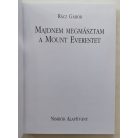 Rácz Gábor: Majdnem megmásztam a Mount Everestet