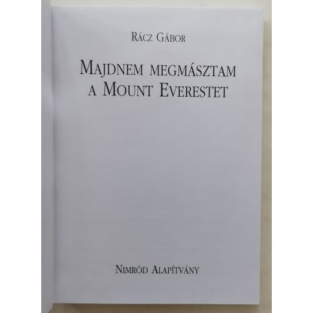 Rácz Gábor: Majdnem megmásztam a Mount Everestet