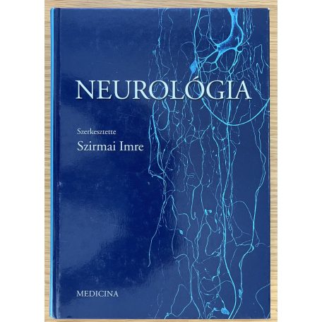 Szirmai Imre: Neurológia