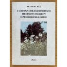 Sturc Béla Dr.: A Szabadka-Horgosi homokpuszta természetes flóraképe és megőrzésének kérdései