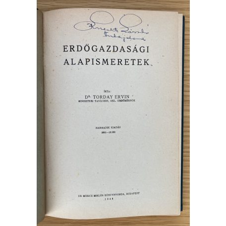 Torday Ervin, Dr: Erdőgazdasági alapismeretek 