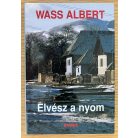 Wass Albert: Elvész a nyom