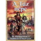 W. Michael Gear: A Tűz népe