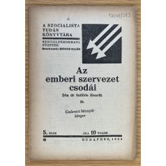 Szőllősi Henrik, Dr.: Az emberi szervezet csodái I-II.