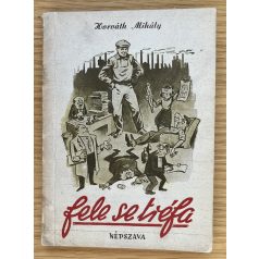 Horváth Mihály: Fele se tréfa