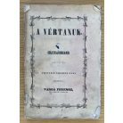 Chateaubriand: A vértanuk (Első magyar kiadás!)