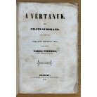Chateaubriand: A vértanuk (Első magyar kiadás!)