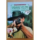 Kovács László: Vadássz velem! - A golyólövés gyakorlata