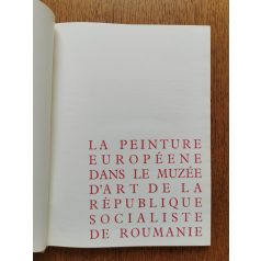   La Peinture Européene dans le Musée d'Art de la République Socialiste de Roumanie