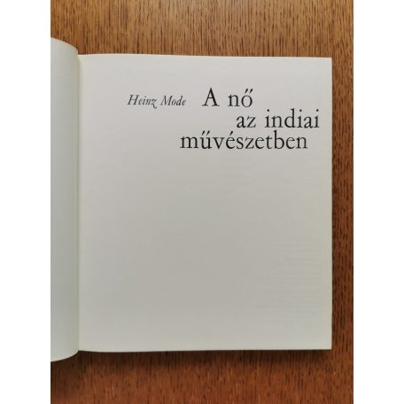 Heinz Mode: A nő az indiai művészetben