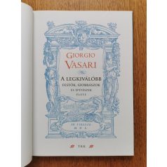   Giorgio Vasari: A legkiválóbb festők, szobrászok és építészek élete 