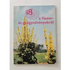 Galambosi Bertalan: 88 színes oldal a fűszer- és gyógynövényekről