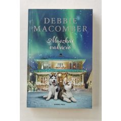 Debbie Macomber: Alaszkai vakáció 