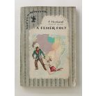 Rejtő Jenő (P. Howard): A fehér folt (Neptun Könyvek)