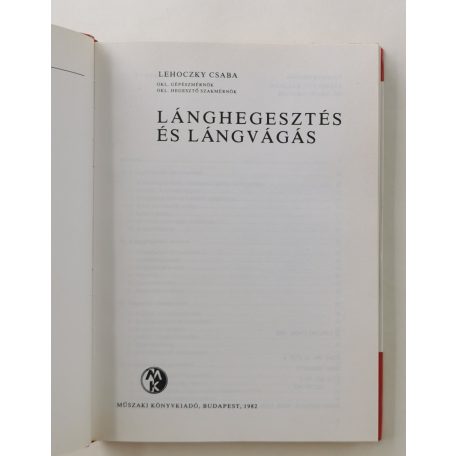 Lehoczky Csaba: Lánghegesztés és lángvágás (Ipari Szakkönyvtár)