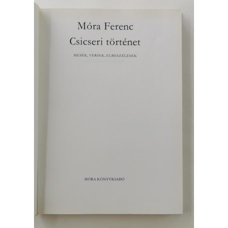 Móra Ferenc: Csicseri történet (Reich Károly rajzaival)