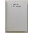 Móra Ferenc: Titulász bankója (Reich Károly rajzaival)