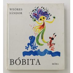 Weöres Sándor: Bóbita (1980)