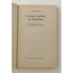 László Endre: Szíriusz kapitány és Csillaglány