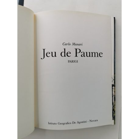 Carlo Munari: Jeu de Paume - Parigi