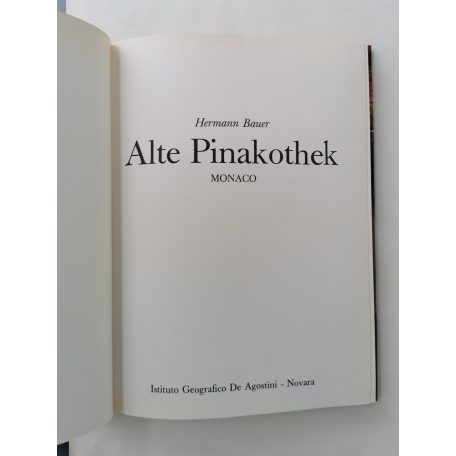 Hermann Bauer: Alte Pinakothek - Monaco