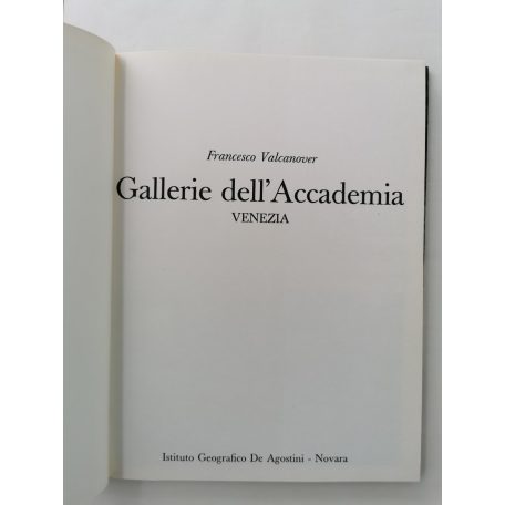 Francesco Valcanover: Gallerie dell'Accademia - Venezia