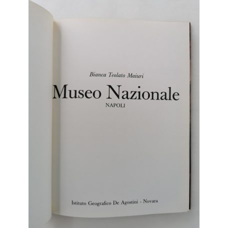 Bianca Teolato Maiuri: Museo Nazionale - Napoli