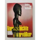Andreas Lommel, Dr.: Vorgeschichte und Naturvölker