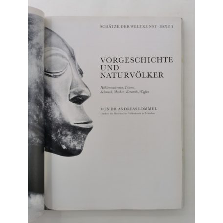 Andreas Lommel, Dr.: Vorgeschichte und Naturvölker