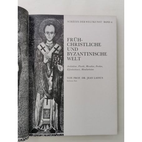 Jean Lassus, Prof. Dr.: Frühchristliche und Byzantinische Welt