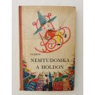 Noszov: Nemtudomka a Holdon