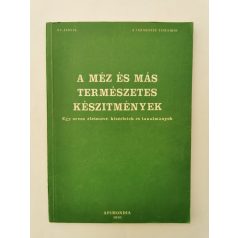 D. C. Jarvis: A méz és más természetes készítmények