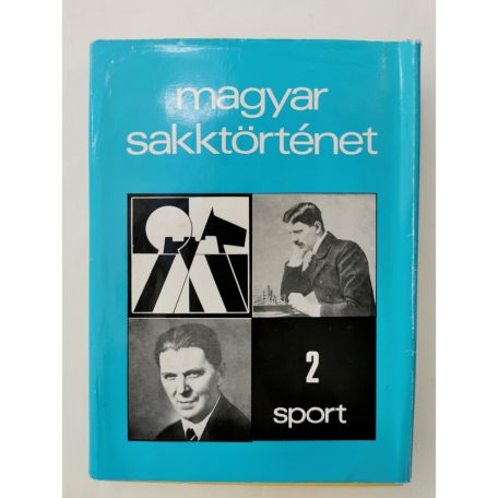 Barcza Gedeon (szerk.): Magyar sakktörténet I-II.
