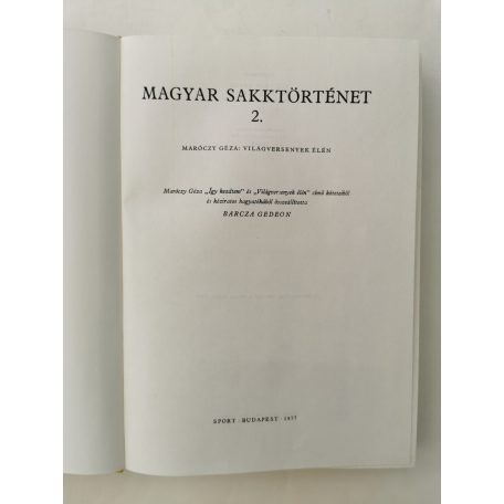 Barcza Gedeon (szerk.): Magyar sakktörténet I-II.