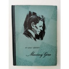   Szily József: Maróczy Géza élete és pályafutása (100 válogatott játszmával)