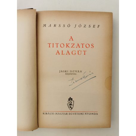 Marssó József: A titokzatos alagút