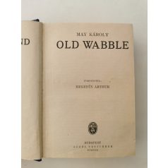 Karl May (May Károly): Old Wabble