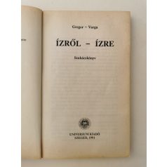 Gregor József – Varga Antal: Ízről-ízre