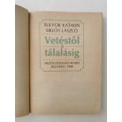 Sulyok Katalin – Siklós László: Vetéstől a tálalásig