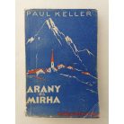 Paul Keller: Arany és mirha (Elbeszélések )