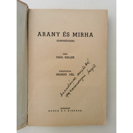 Paul Keller: Arany és mirha (Elbeszélések )