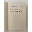 S. Fowler-Wright: Prága nincs többé Az 1938-as háború regénye