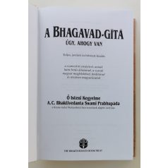   A. C. Bhaktivedānta Swāmī Prabhupāda: Bhagavad-Gíta - Úgy, ahogy van