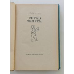Török Sándor: Csilicsala újabb csodái (1. kiadás!)