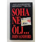 John Sandford: Soha ne ölj…