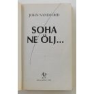 John Sandford: Soha ne ölj…