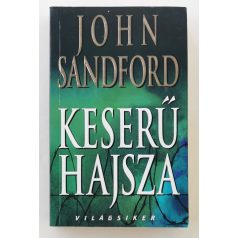 John Sandford: Keserű hajsza 